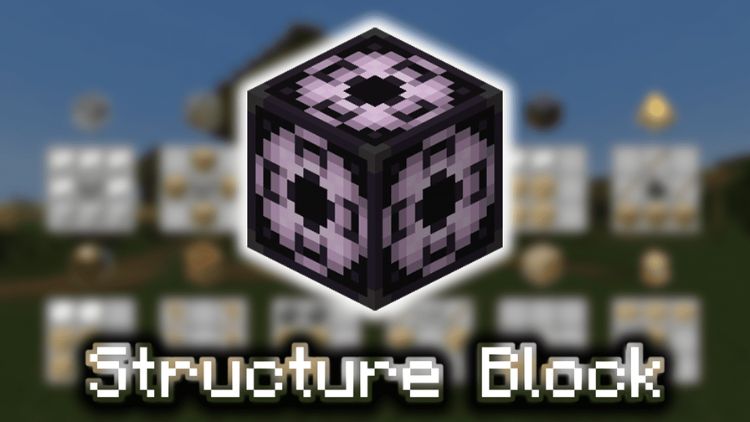 Structure Block là block có độ bền cao trong tất cả các block trong Minecraft