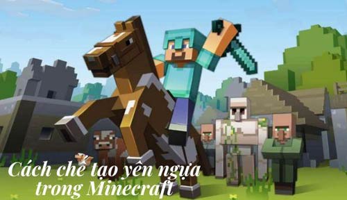 Cách chế tạo yên ngựa trong Minecraft đơn giản và dễ làm cho newbie