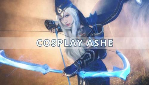 Chiêm ngưỡng bộ ảnh cosplay Ashe cực chất từ trang phục tới bối cảnh