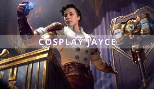 Tổng hợp bộ ảnh cosplay Jayce với vẻ ngoài điển trai của các nam coser